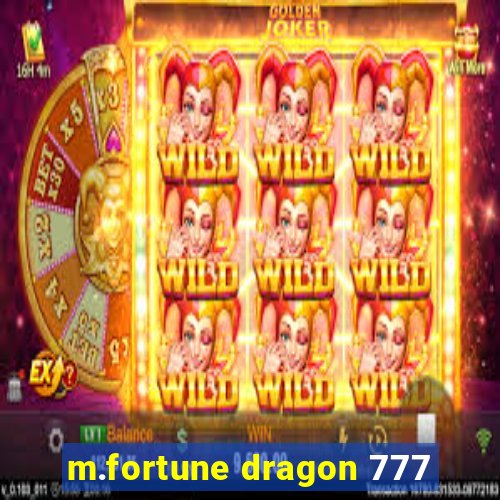 m.fortune dragon 777